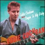 Eddie Cochran - Singin' to My Baby - CD Audio di Eddie Cochran