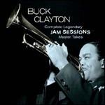 Complete Legendary Jam Sessions Master Takes - CD Audio di Buck Clayton