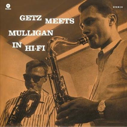 Getz Meets Mulligan in Hi-Fi (180 gr.) - Vinile LP di Stan Getz,Gerry Mulligan