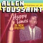 Happy Times in New Orleans - CD Audio di Allen Toussaint