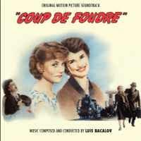 Coup De Foudre (Colonna sonora) - CD Audio di Luis Bacalov