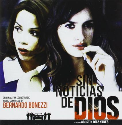Sin noticias de Dios (Colonna sonora) - CD Audio di Bernardo Bonezzi
