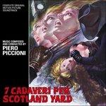 7 Cadaveri per Scotland (Colonna sonora) - CD Audio di Piero Piccioni
