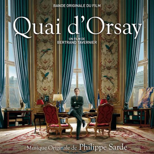 Quai D'orsay (Colonna sonora) - CD Audio