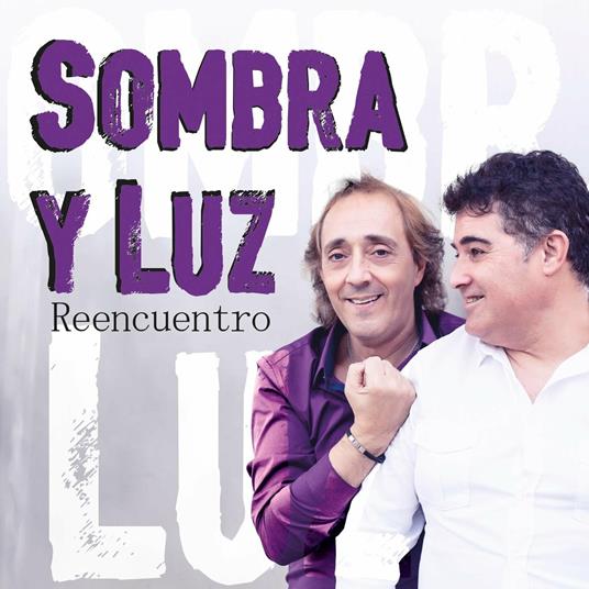 Reencuentro - CD Audio di Sombra y Luz