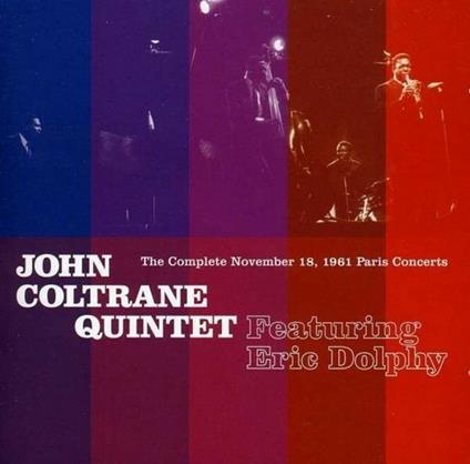 The Complete November 18, 1961 Paris Concerts - CD Audio di John Coltrane