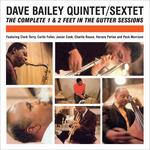 The Complete 1 & 2 Feet in the Gutter Sessions - CD Audio di Dave Bailey