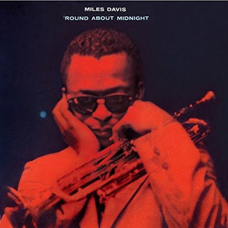 Round About Midnight - Mono & Stereo Versions - CD Audio di Miles Davis
