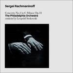 Concerto n.2 in Do minore op.18 - CD Audio di Sergei Rachmaninov,Leopold Stokowski,Philadelphia Orchestra