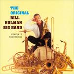 The Original Bill Holman Big Band - CD Audio di Bill Holman