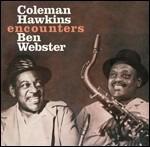 Coleman Hawkins encounters Ben Webster - Vinile LP di Coleman Hawkins,Ben Webster
