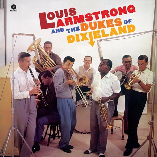 Louis Armstrong and the Dukes of Dixieland - Vinile LP di Louis Armstrong,Dukes of Dixieland