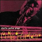 Plays Cole Porter - CD Audio di Charlie Parker