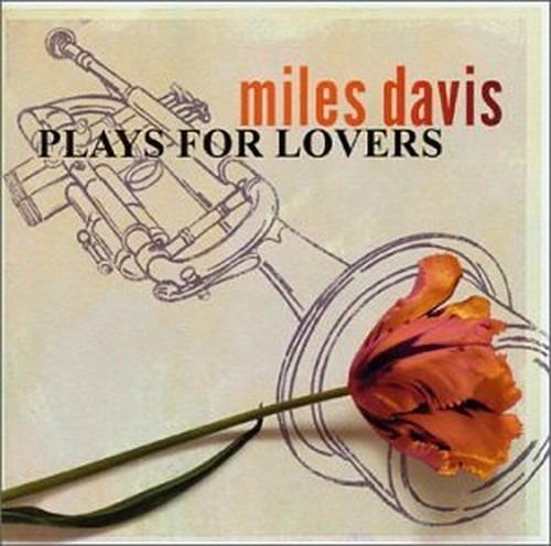 Plays for Lovers - CD Audio di Miles Davis