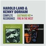 Complete Recordings: Eastward Ho! - Fire in the West - CD Audio di Kenny Dorham,Harold Land