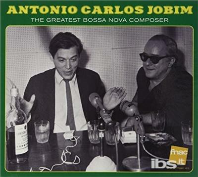 Greatest Bossa Nova Composer - CD Audio di Antonio Carlos Jobim