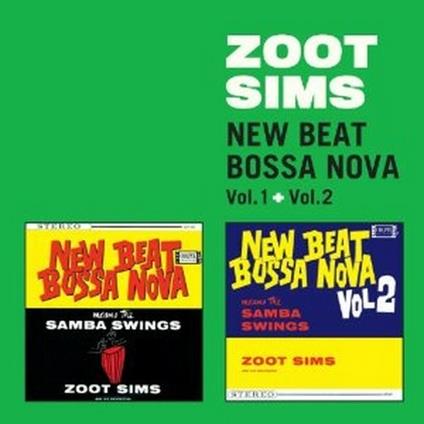 New Beat Bossa Nova vols. 1 & 2 - CD Audio di Zoot Sims