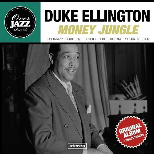 Money Jungle - CD Audio di Duke Ellington,Max Roach,Charles Mingus