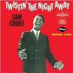 Twistin' the Night Away - Swing Low - CD Audio di Sam Cooke