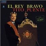 El Rey Bravo - Vinile LP di Tito Puente