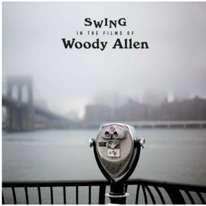 Swings in the Films of Woody Allen (Colonna sonora) (180 gr.) - Vinile LP