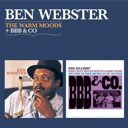 The Warm Moods - BBB & Co. - CD Audio di Ben Webster