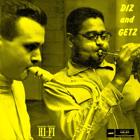 Diz and Getz - Vinile LP di Stan Getz,Dizzy Gillespie