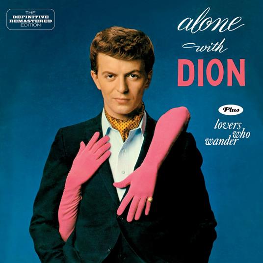 Alone With Dion - Lovers Who Wander - CD Audio di Dion