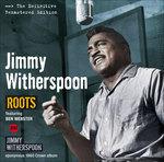 Roots - Jimmy Witherspoon - CD Audio di Jimmy Witherspoon