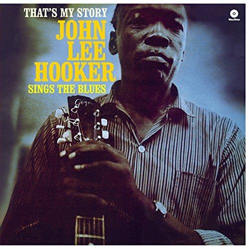 That's My Story - Vinile LP di John Lee Hooker