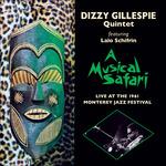 A Musical Safari Live at Monterey - CD Audio di Dizzy Gillespie