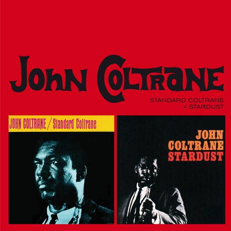 Standard Coltrane - Stardust - CD Audio di John Coltrane