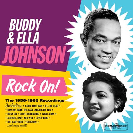 Rock on! 1956-62 Recordings - CD Audio di Buddy Johnson,Ella Johnson