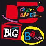 Big Band - CD Audio di Chet Baker