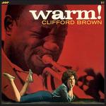 Warm! - Vinile LP di Clifford Brown