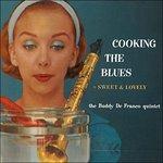 Cooking the Blues - Sweet & Lovely
