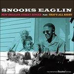 New Orleans Street Singer - That's All Right - CD Audio di Eaglin Snooks