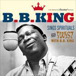 Sings Spirituals - Twist with B.B. King