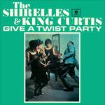 Give a Twist Party - Vinile LP di Shirelles,King Curtis