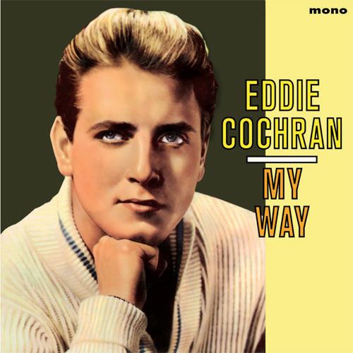 My Way (180 gr. + Bonus Track Limited Edition) - Vinile LP di Eddie Cochran