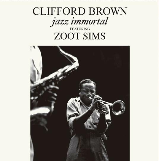 Jazz Immortal - Vinile LP di Clifford Brown