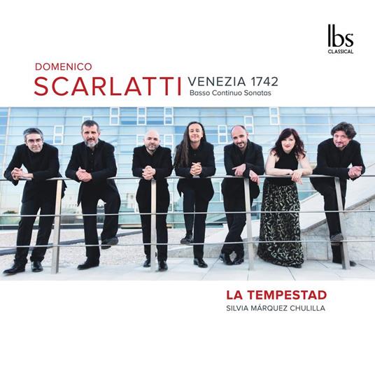 Scarlatti Venezia 1742 - CD Audio di La Tempestad