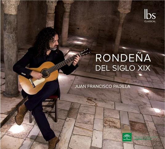 Juan Francisco Padilla: Rondena Del Siglo XIX - CD Audio