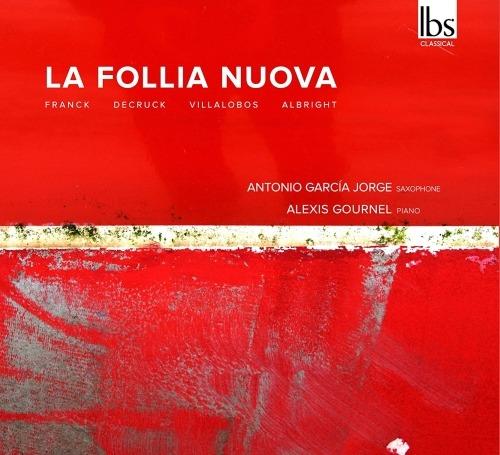 La follia nuova - CD Audio di Antonio García Jorge