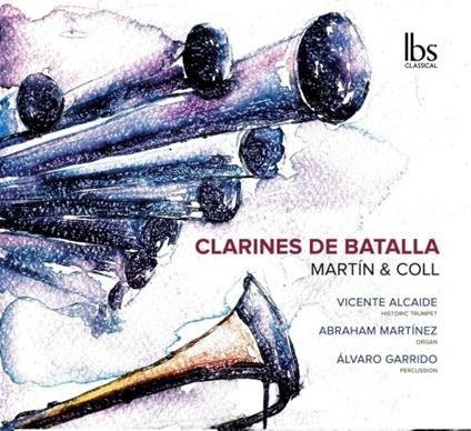 Clarines de Batalla - CD Audio di Vicente Alcaide