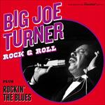 Rock & Roll - Rockin' the Blues - CD Audio di Big Joe Turner