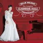 Complete Carnegie Hall - CD Audio di Billie Holiday