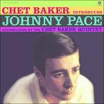 Introduces Johnny Pace - Vinile LP di Chet Baker