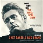 Theme Music from The James Dean Story - Vinile LP di Chet Baker
