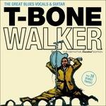 The Great Blues Vocals & Guitar ( + Bonus Tracks) - CD Audio di T-Bone Walker